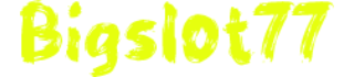 Bigslot77